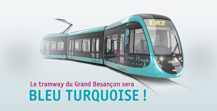 Le tramway du Grand Besanon sera bleu turquoise !